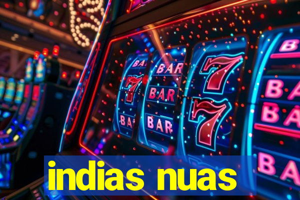 indias nuas